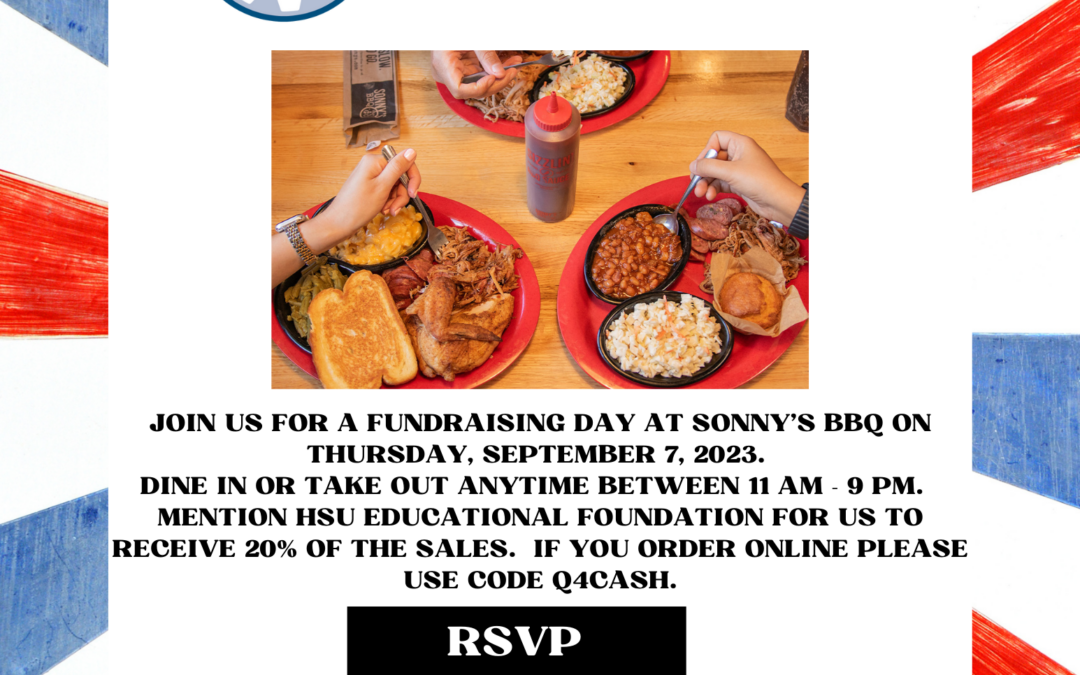 HSU Fundraiser at Sonny’s BBQ 9/7/23